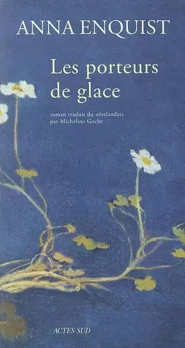 Couverture du produit · Les Porteurs de glace