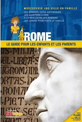 Couverture du produit · ROME GUIDE PR LES ENFANTS ET LES PARENTS