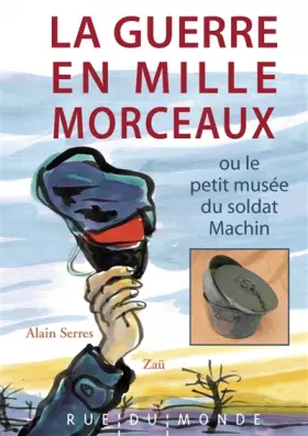 Couverture du produit · La guerre en mille morceaux