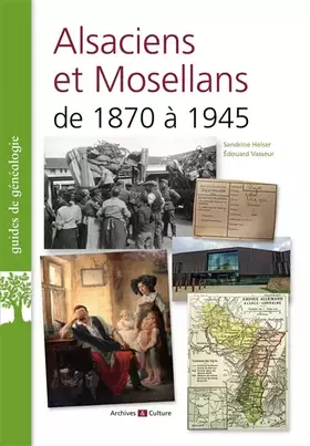 Couverture du produit · Alsaciens et Mosellans de 1870 à 1945
