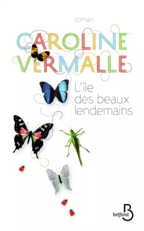 Couverture du produit · L'Ile des beaux lendemains