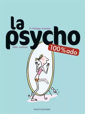 Couverture du produit · La psycho 100% ado