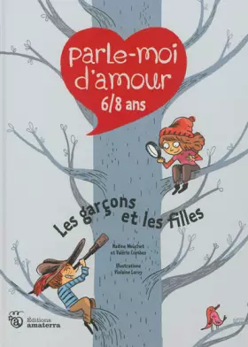 Couverture du produit · Parle-moi d'Amour 6/8 ans : Les garçons et les filles