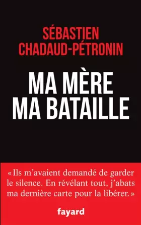 Couverture du produit · Ma mère, ma bataille
