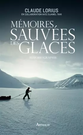 Couverture du produit · Mémoires sauvées des glaces