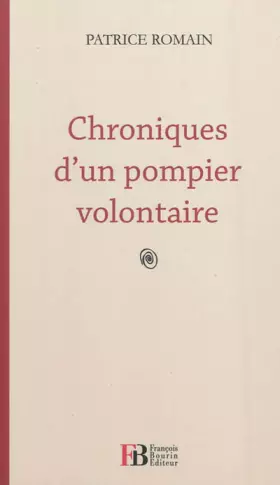 Couverture du produit · Chroniques d'un pompier volontaire