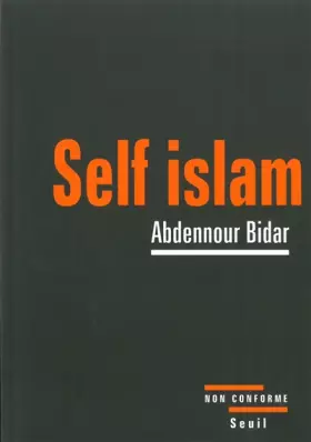 Couverture du produit · Self islam : Histoire d'un islam personnel