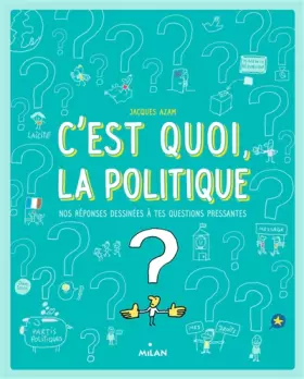 Couverture du produit · C'est quoi la politique ?