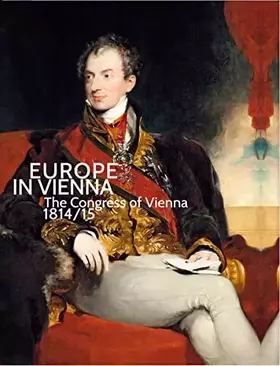 Couverture du produit · Europe in Vienna: The Congress of Vienna 1814/1815