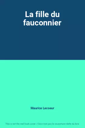 Couverture du produit · La fille du fauconnier
