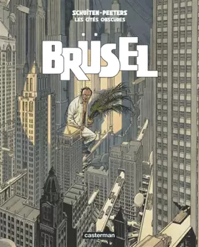 Couverture du produit · Les cités obscures : Brüsel