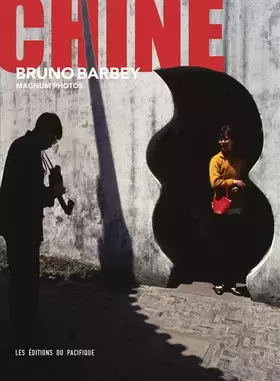 Couverture du produit · Bruno Barbey - Chine