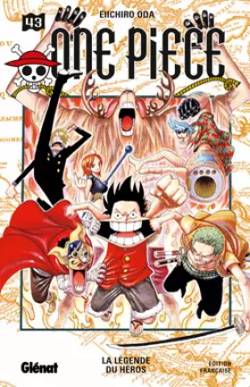 Couverture du produit · One piece - Tome 43: La légende du Héros
