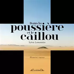 Couverture du produit · Dans la poussière et le caillou