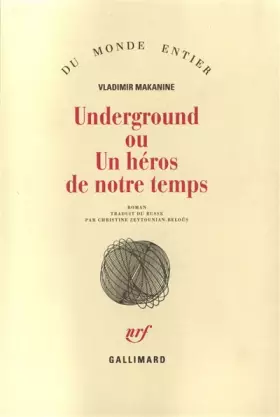 Couverture du produit · Underground ou un héros de notre temps