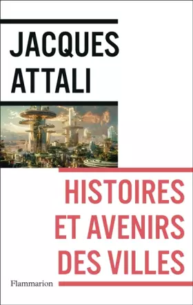 Couverture du produit · Histoires et avenirs des villes