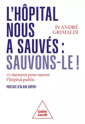 Couverture du produit · L'Hôpital public nous a sauvés, sauvons-le !