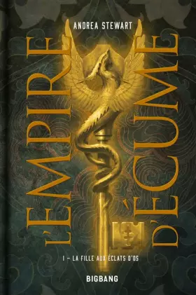 Couverture du produit · L'Empire d'écume, T1 : La Fille aux éclats d'os