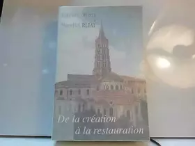 Couverture du produit · De La Création à La Restauration