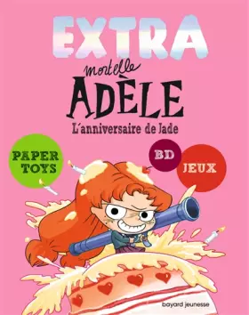 Couverture du produit · Extra Mortelle Adèle T2 - L'ANNIVERSAIRE DE JADE