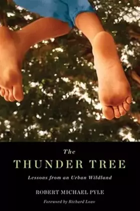 Couverture du produit · Thunder Tree: Lessons from an Urban Wildland