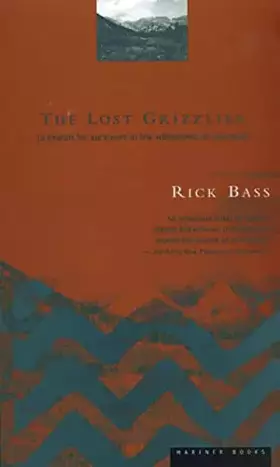 Couverture du produit · The Lost Grizzlies: A Search for Survivors in the Wilderness of Colorado