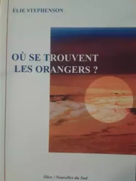 Couverture du produit · Où se trouvent les orangers ?