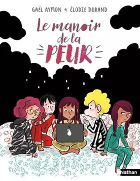 Couverture du produit · Les Grandes années - Le Manoir de la peur - Amitié et frissons - Roman jeunesse dès 7 ans