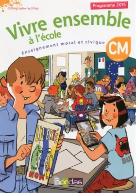 Couverture du produit · Vivre ensemble à l'école CM