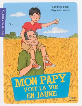 Couverture du produit · Mon Papy Voit la Vie en Jaune