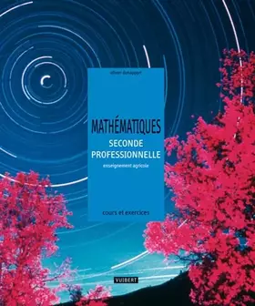 Couverture du produit · Mathématiques 2de professionnelle Bac pro agricole: Cours et exercices résolus