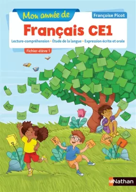Couverture du produit · Mon année de français CE1 - Fichier élève 1: Programmes modifiés 2018
