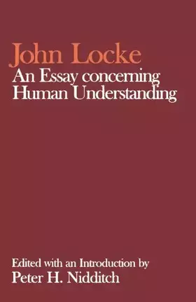 Couverture du produit · An Essay Concerning Human Understanding (Clarendon Edition of the Works of John Locke)