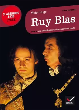Couverture du produit · Ruy Blas: suivi d’une anthologie sur les maîtres et valets