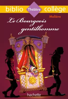 Couverture du produit · Bibliocollège - Le Bourgeois gentilhomme, Molière