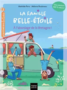 Couverture du produit · La famille Belle-Etoile - À l'abordage de la Bretagne CP/CE1 6/7 ans
