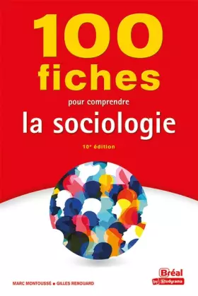 Couverture du produit · 100 fiches pour comprendre la sociologie