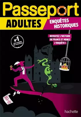 Couverture du produit · Passeport Adultes - Enquêtes historiques - Cahier de vacances 2025