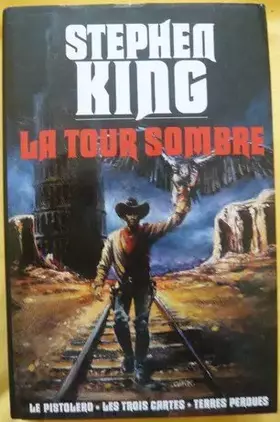 Couverture du produit · La tour sombre : Le pistolero, les trois cartes, terres perdues