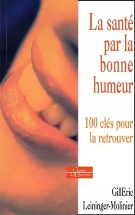 Couverture du produit · La santé par la bonne humeur: 100 clés pour la retrouver