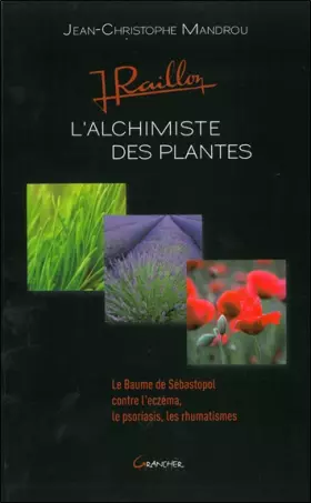 Couverture du produit · Jean Raillon - L'alchimiste des plantes