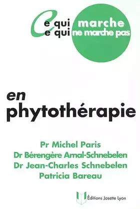 Couverture du produit · Ce qui marche ce qui ne marche pas en phytothérapie