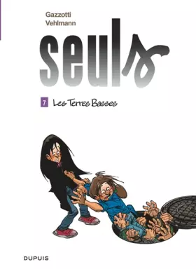Couverture du produit · Seuls - tome 7 - Les terres basses
