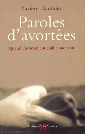 Couverture du produit · Paroles d'avortées : Quand l'avortement était clandestin