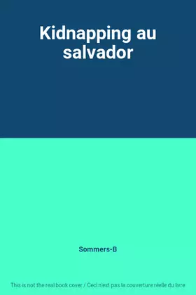 Couverture du produit · Kidnapping au salvador