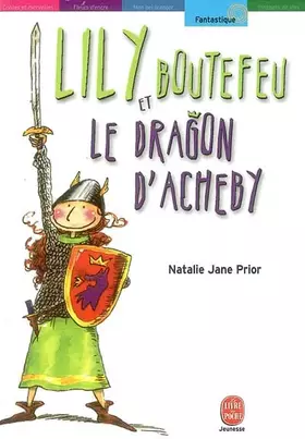 Couverture du produit · Lily Boutefeu et le dragon d'Ashby