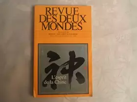 Couverture du produit · REVUE DES DEUX MONDES//L'ESPRIT DE LA CHINE//JUILLET - AOÛT 1999