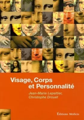 Couverture du produit · Visage, corps et personnalité