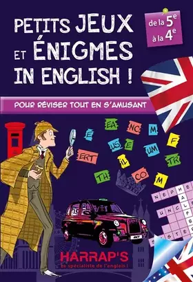 Couverture du produit · Harrap Petits Jeux et Petites Enigmes 100 % British 5-4 - Cahier de vacances