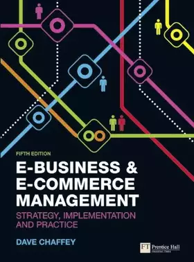 Couverture du produit · E-Business and E-Commerce Management: Strategy, Implementation and Practice